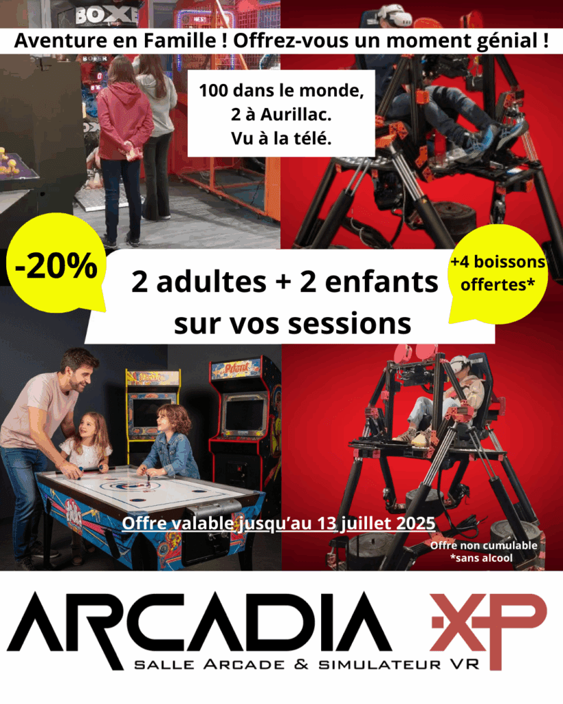 Visuel promotionnel pour l'offre famille d'Arcadia XP : deux adultes et deux enfants profitant de simulateurs de réalité virtuelle. Texte indiquant 'Offre Famille : 2 adultes + 2 enfants, -20% sur votre session + 4 boissons offertes. Valable jusqu'au 13 juillet. L'expérience VR unique à Aurillac.